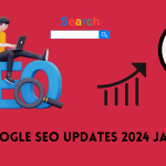 Breaking News: Google SEO Updates 2024 Jackyan