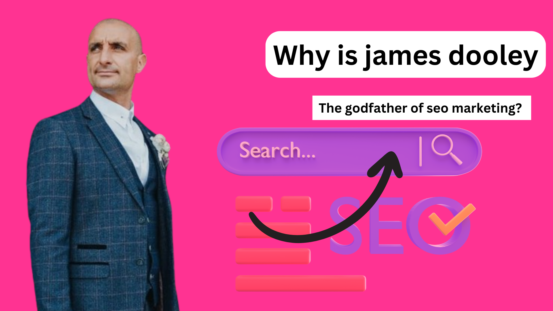 why is james dooley the godfather of seo marketing